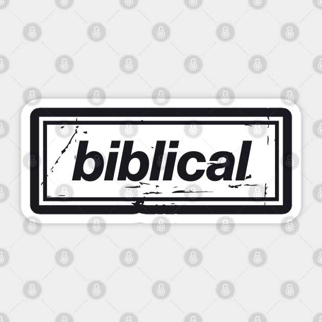 Biblical Oasis Mancunian Indie - Bold Positive Message Design White Sticker by Butter Creative